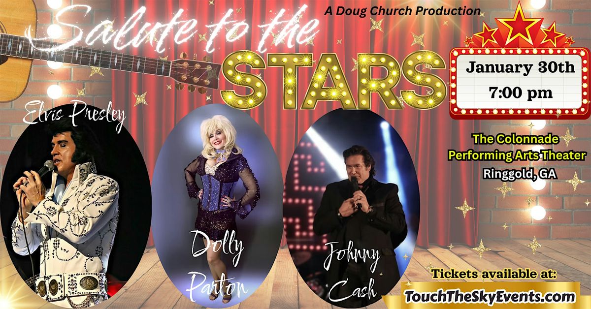 Salute to the Stars LIVE - Dolly, Elvis, & Johnny!