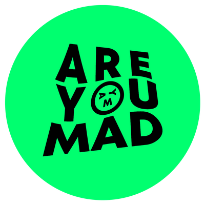 Are You Mad