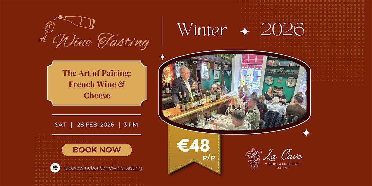 La Cave Presents: The Art of Pairing \u2014 A French Wine & Cheese Masterclass