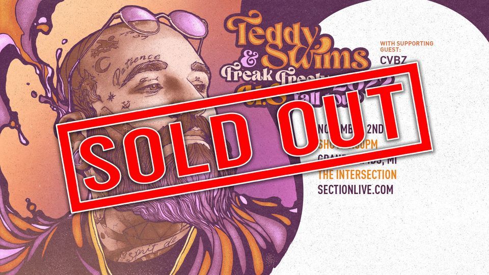 SOLD OUT Teddy Swims At The Intersection Grand Rapids The 
