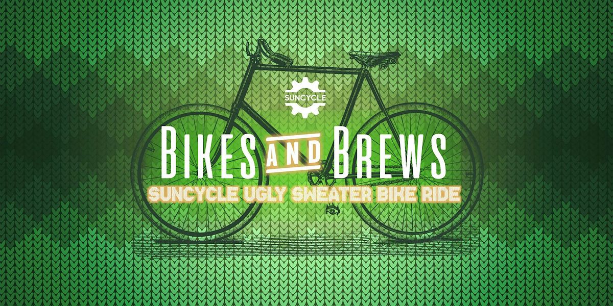 Bikes & Brews - 2025 SunCycle Ugly Sweater Ride