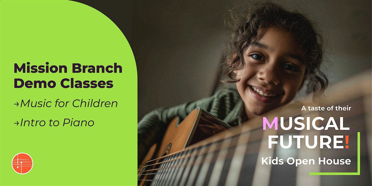 Free Open House: Intro to Music for Kids - Mission Branch  Winter 2026