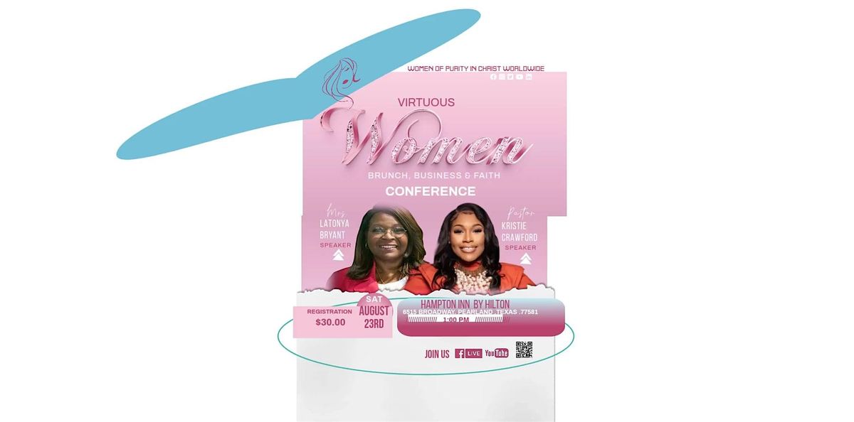 Virtuous Women Brunch, Business & Faith Conference 2025
