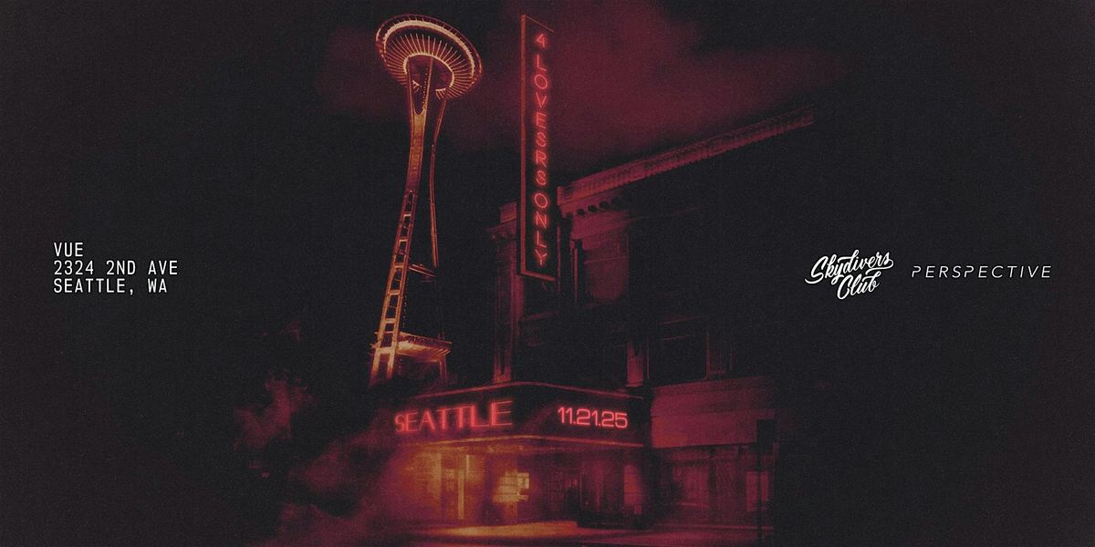 4 Lovers Only: Seattle
