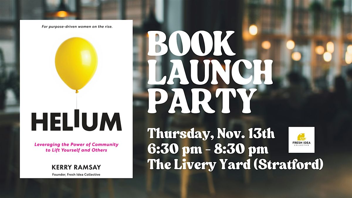 "Helium" Book Launch Party