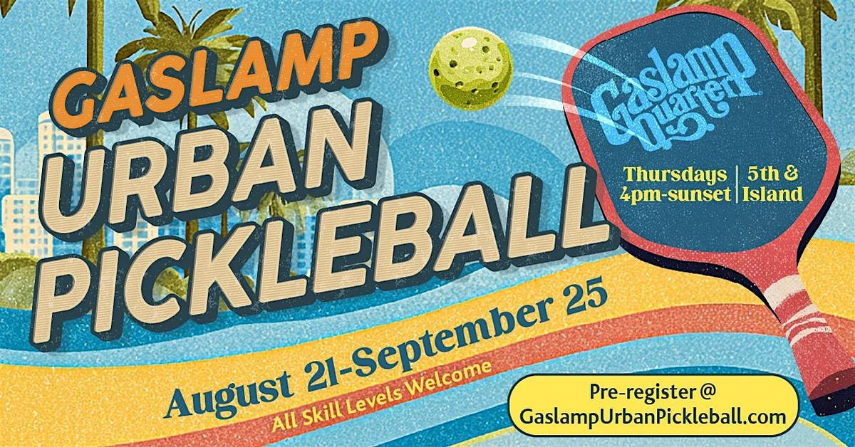 GASLAMP URBAN PICKLEBALL