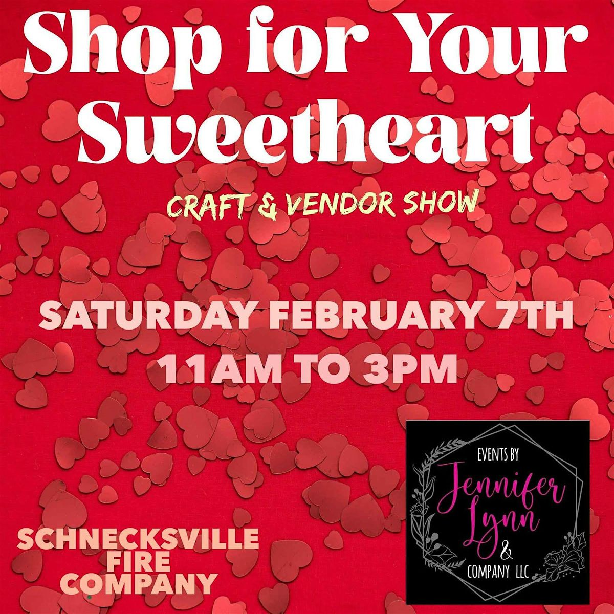Shop for Your Sweetheart Craft & Vendor Show