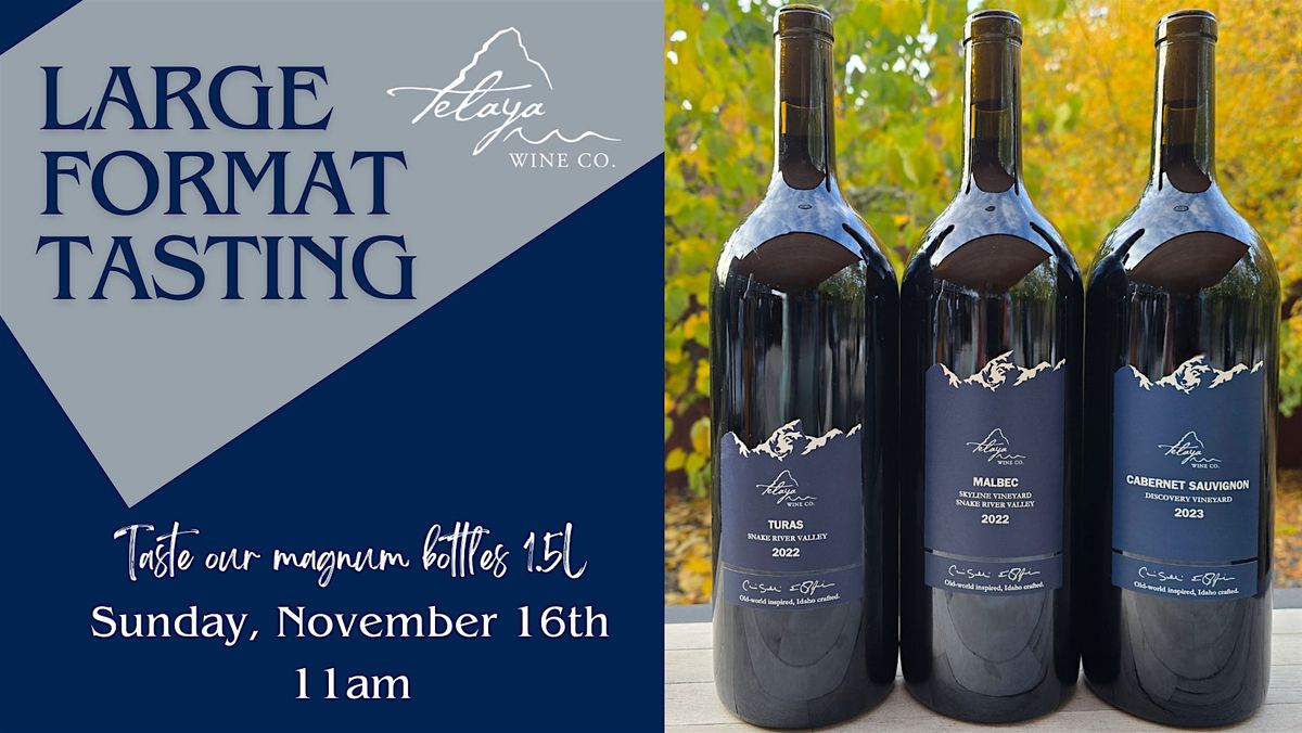 Large Format Wine Tasting