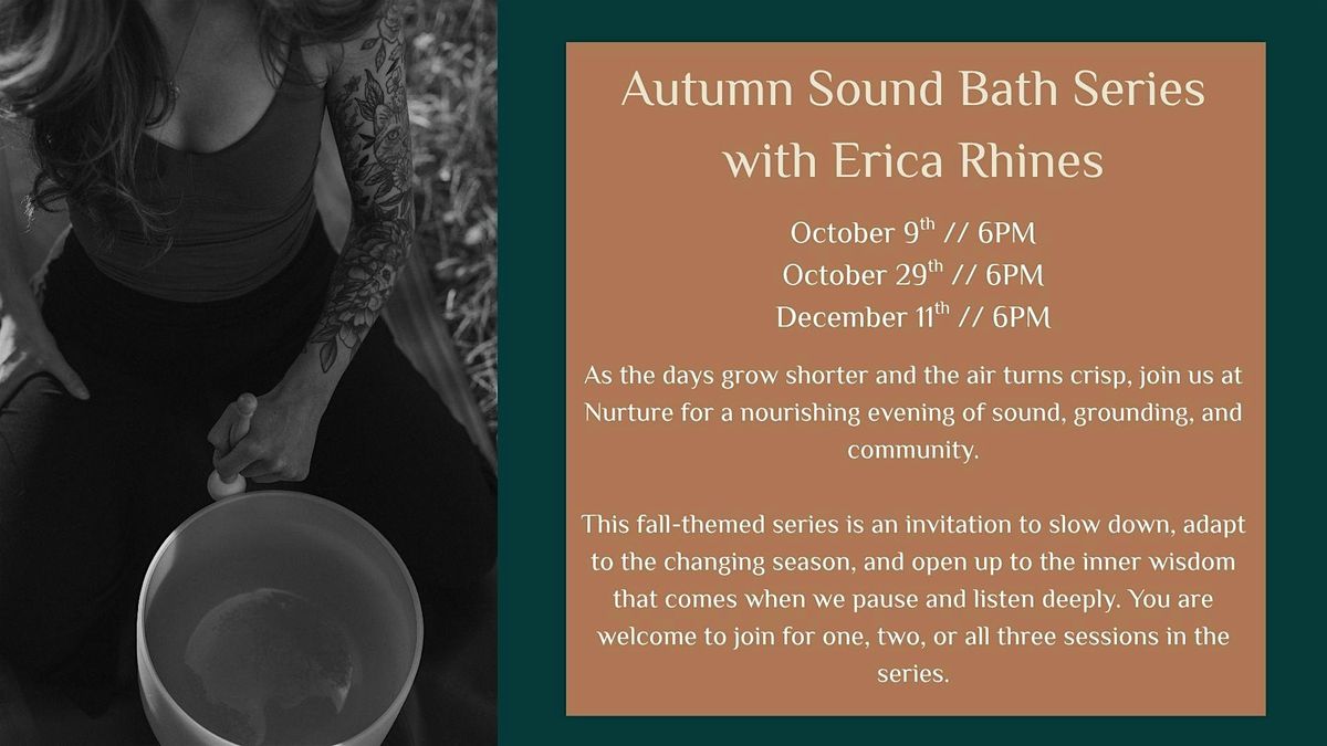 Autumn Sound Bath Series at Nurture