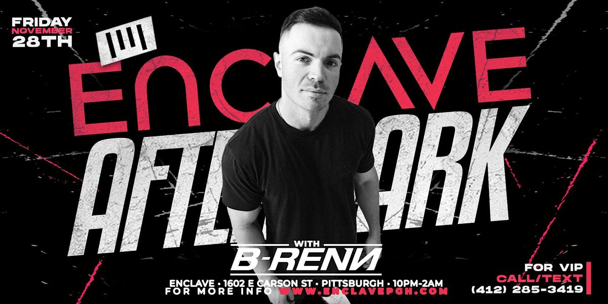 Enclave After Dark | Friday Night