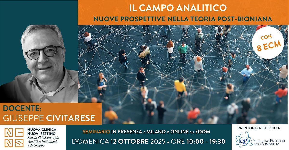 IL CAMPO ANALITICO | Nuove prospettive nella teoria post-bioniana