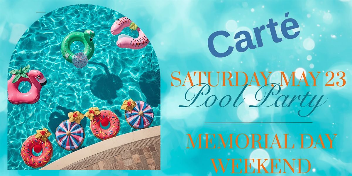 Memorial Day Saturday - Pool Party & BBQ with DJ