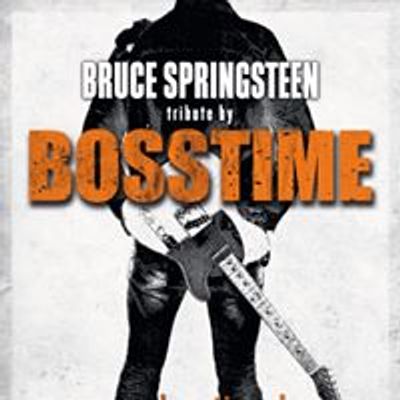 Bosstime - A Tribute To Bruce Springsteen