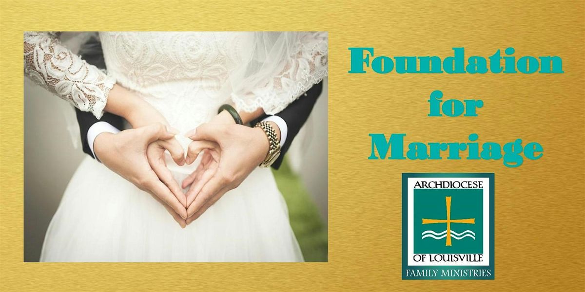 Foundation for Marriage (June 13, 2026)