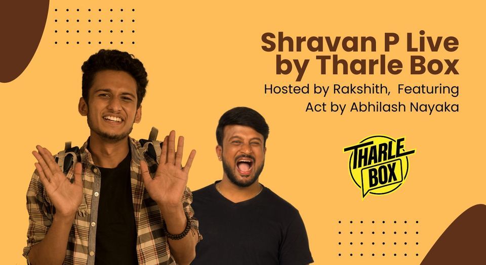 Shravan P Live by Tharle Box
