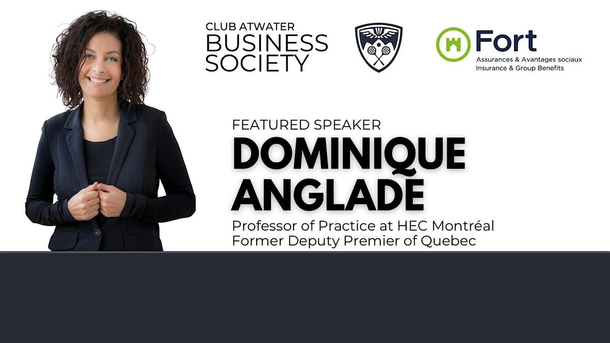 Dominique Anglade at the Club Atwater Business Society