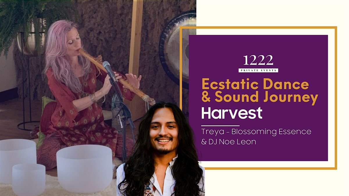 Ecstatic Dance: Harvest