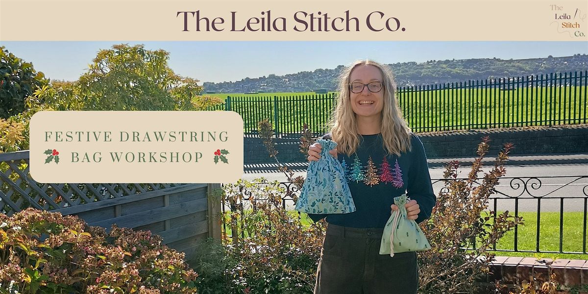 Your First Stitches: Festive Drawstring Bag Workshop