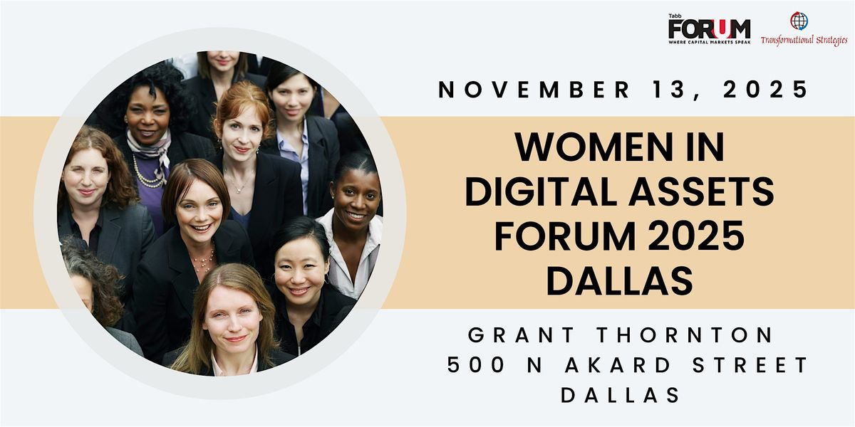 Women in Digital Assets Forum 2025 - Dallas