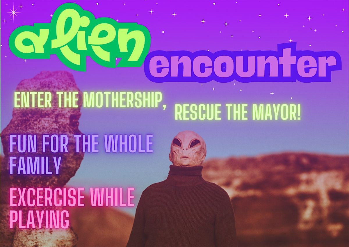 Alien Encounter - Stockton, CA