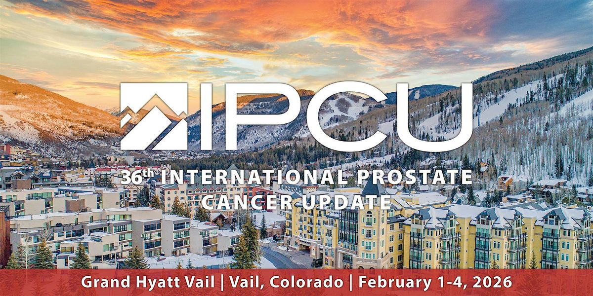 36th Annual International Prostate Cancer Update (IPCU)