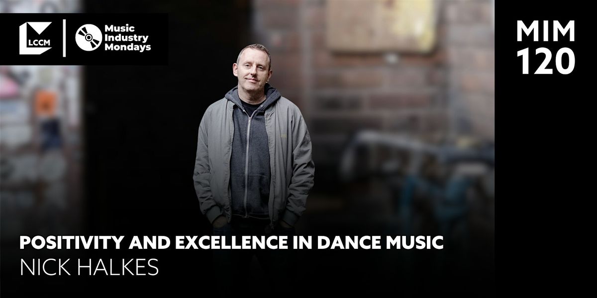 Music Industry Monday - Positivity and Excellence In Dance Music
