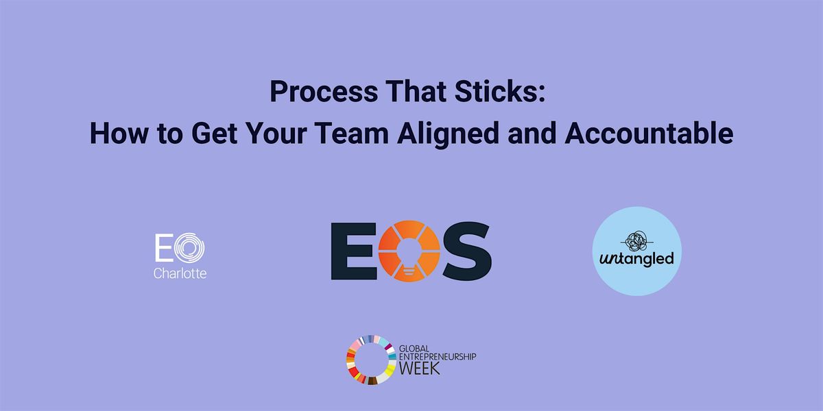 Process That Sticks: How to Get Your Team Aligned and Accountable