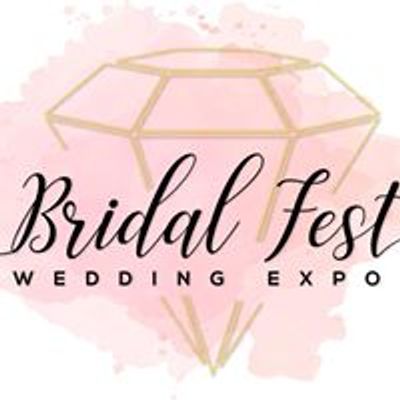 Bridal Fest Wedding Expo