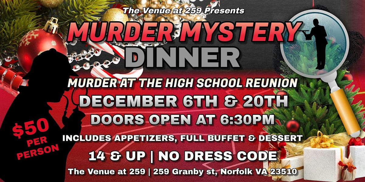 M**der Mystery Dinner at The Venue at 259 Granby Street.