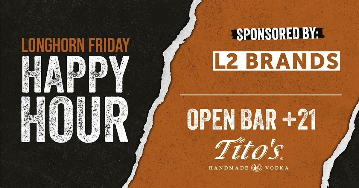 Longhorn Friday Happy Hour