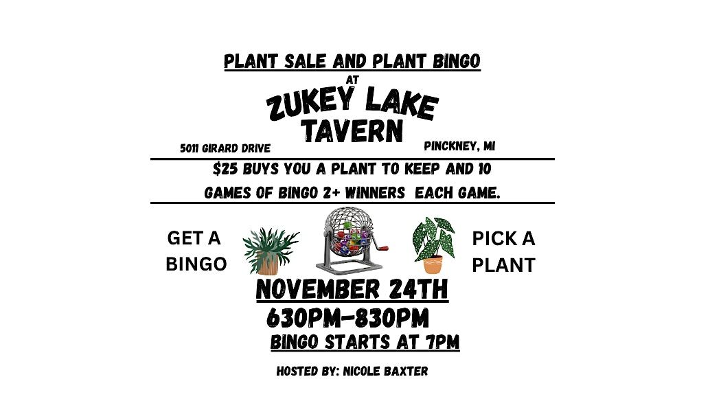 Plants and Bingo Night at Zukey Lake Tavern