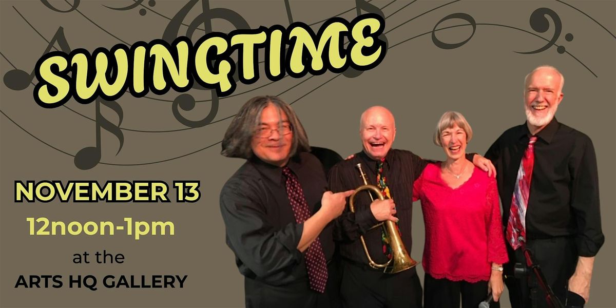 Lunchtime Theater: SwingTime Jazz Quartet