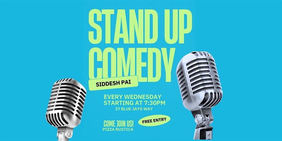 Comedy Night Wednesday |SINGLES\/COUPLES welcome | Pizza Rustica
