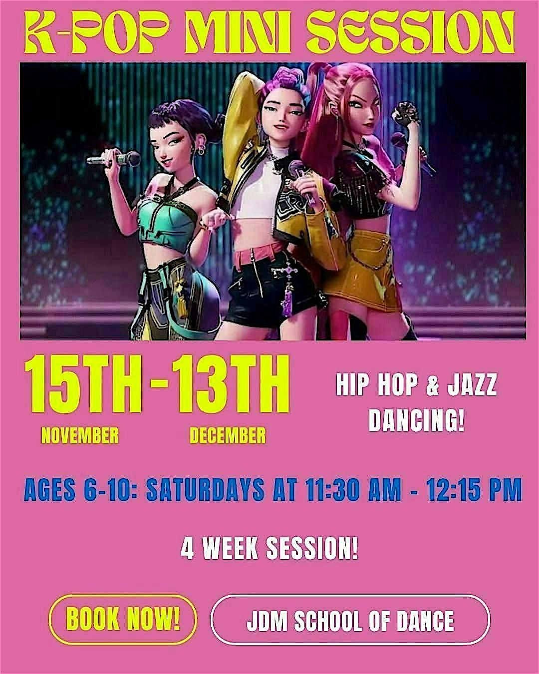 K-Pop Mini 4 week dance session (ages 6-10)