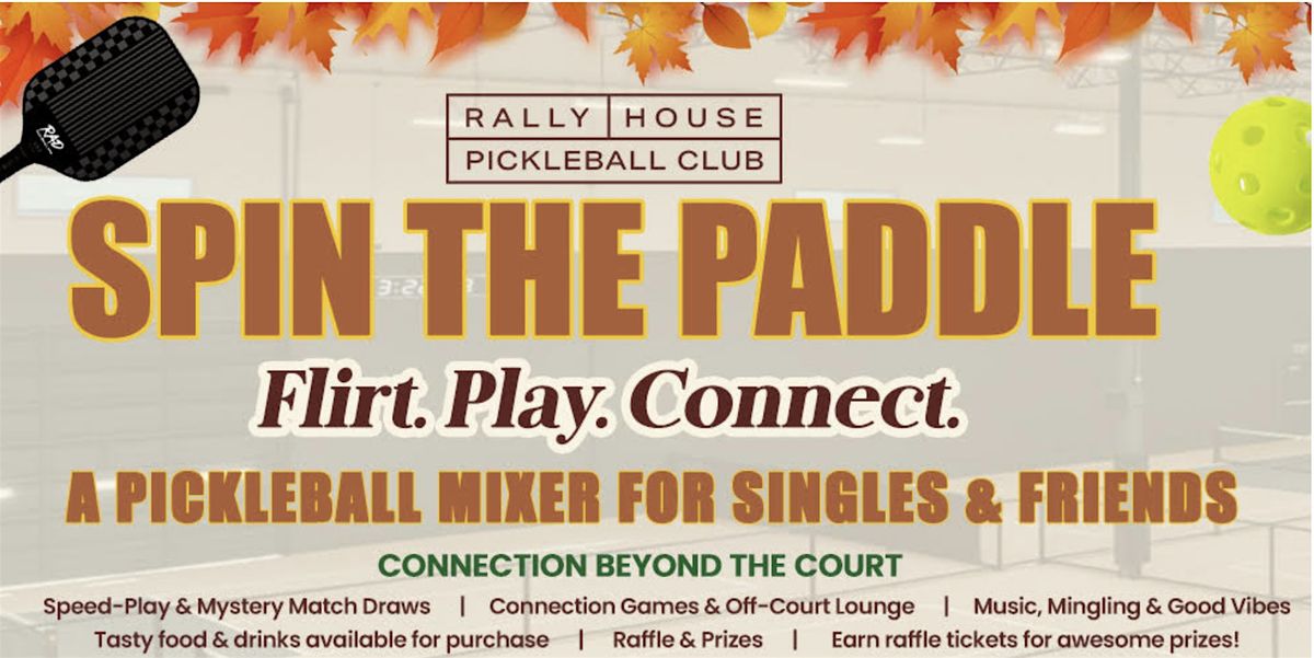 Spin The Paddle: A Pickleball Party for Singles & Friends