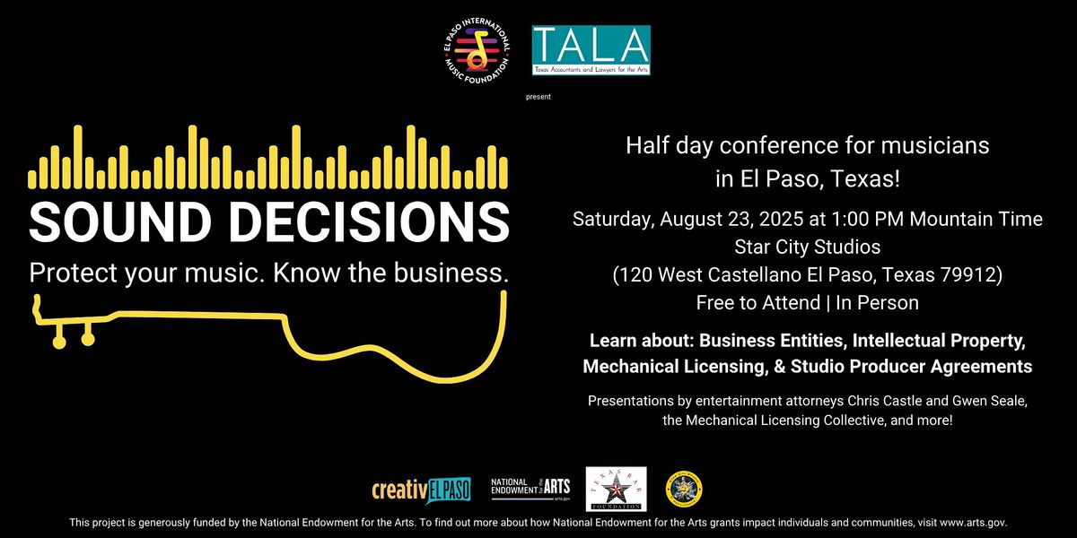 Sound Decisions: Protect Your Music. Know The Business.