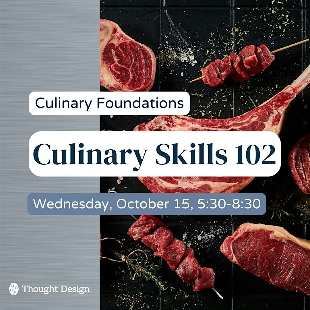 Culinary Skills Series: 102