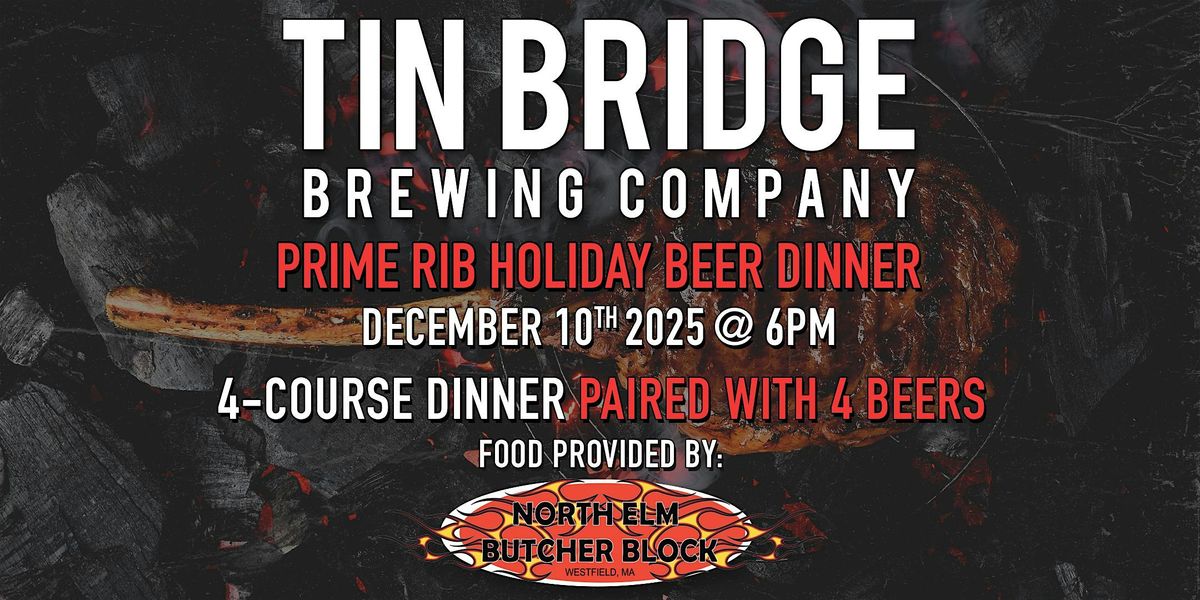 Prime Rib Holiday Beer Dinner