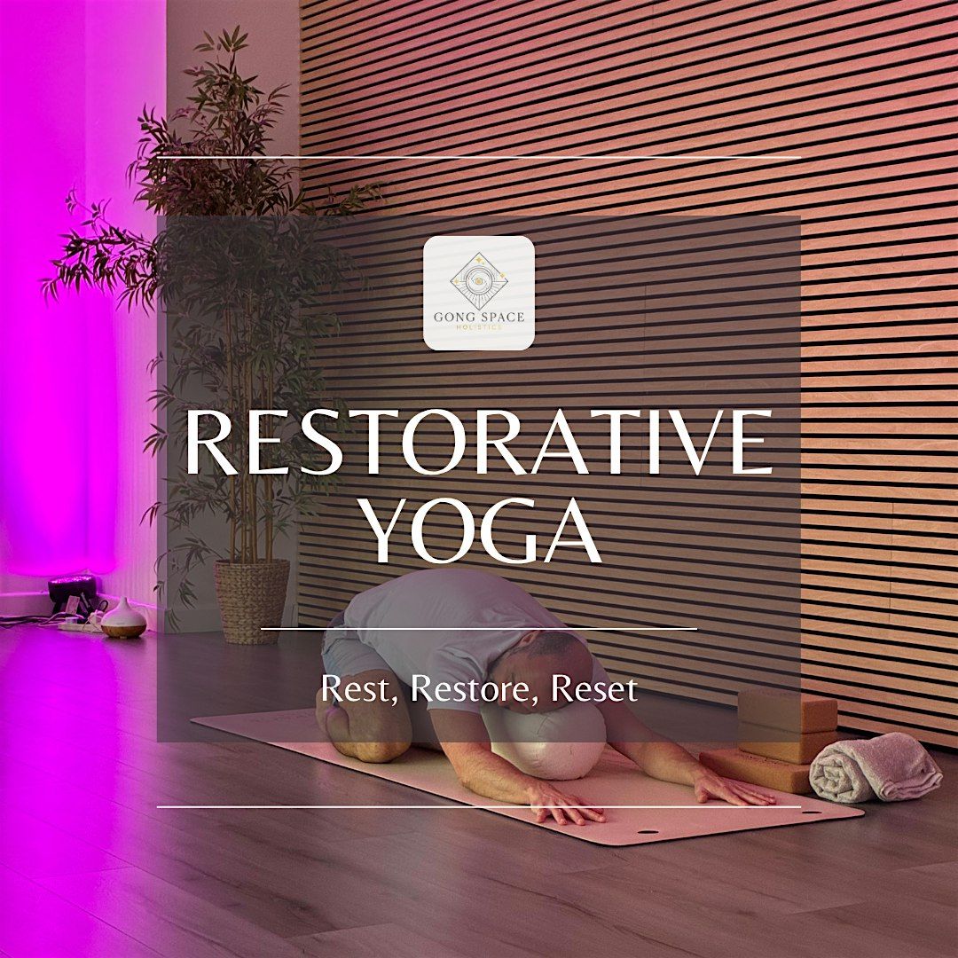 Restorative Yoga to Rest, Restore, Reset