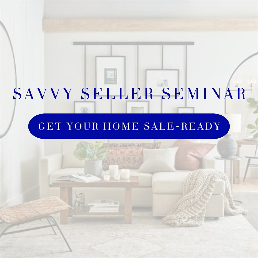 Savvy Seller Seminar