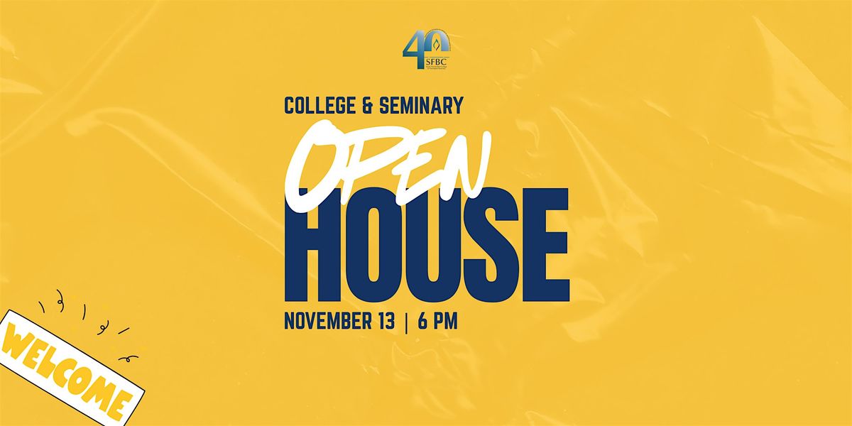 South Florida Bible College & Theological Seminary OPEN HOUSE