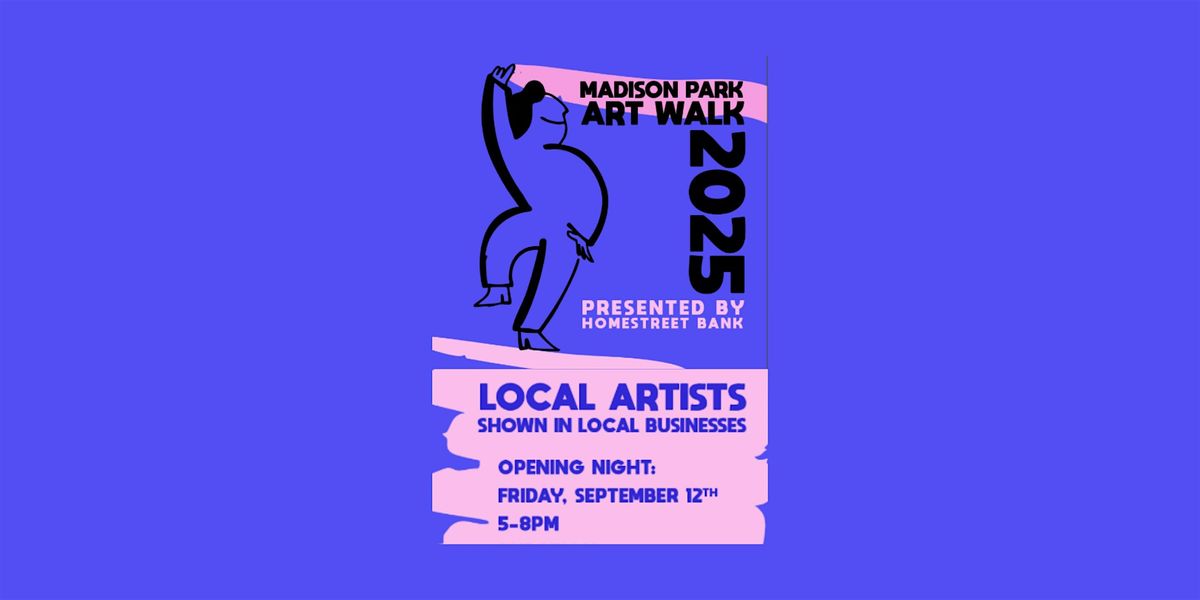 Madison Park Annual Art Walk - Opening Night!