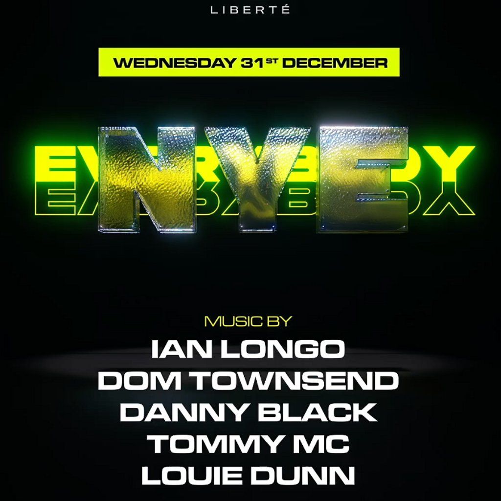 Everybody Everybody NYE @ Liberte