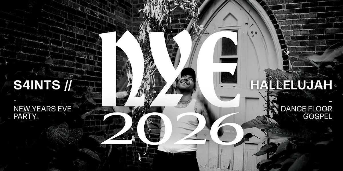 S4INTS: NYE '26 (Hallelujah)