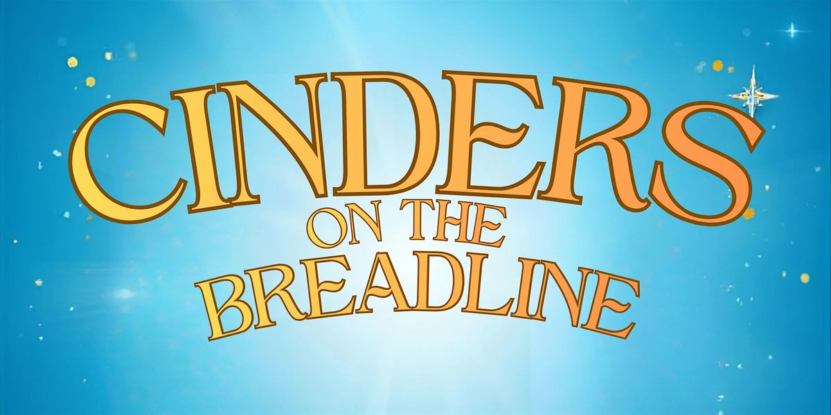 Cinders On The Breadline