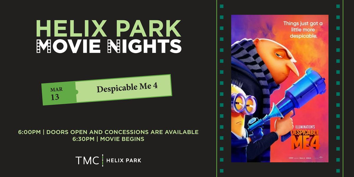 Movie Night in Helix Hall | Despicable Me 4