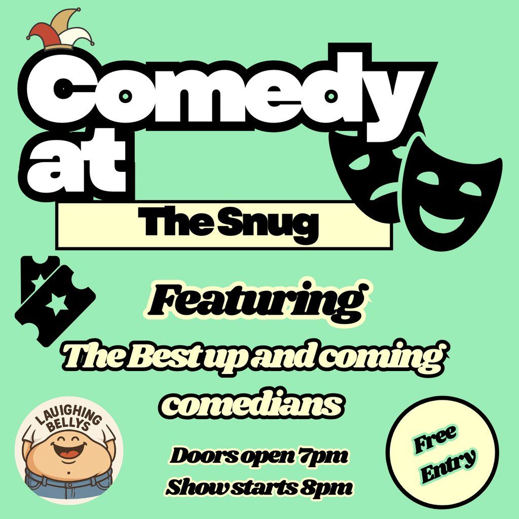 Laughing Bellys Comedy At The Snug