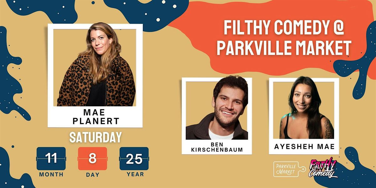 Filthy Comedy @ Parkville Market