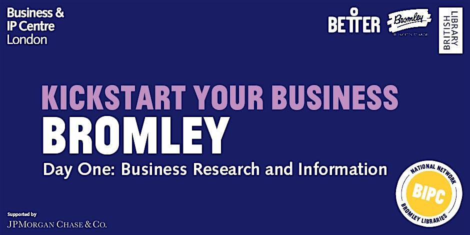 Day 1: Kickstart Your Business - Business Research & Information (HYBRID)