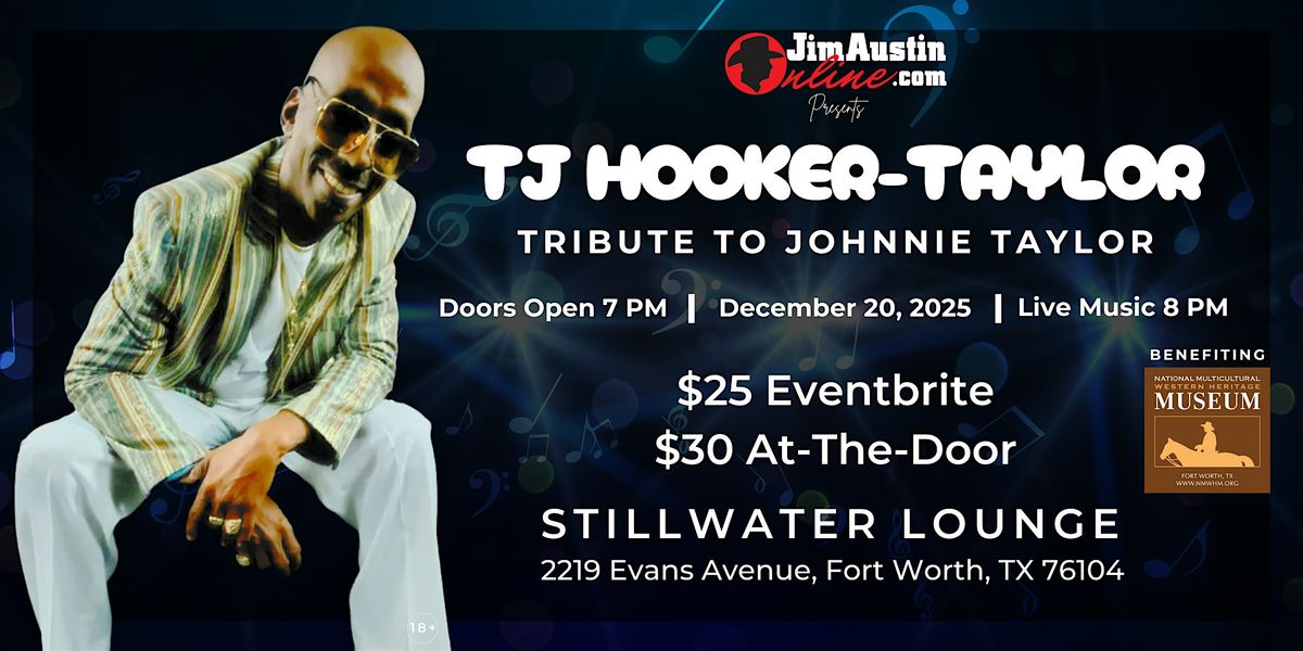 TJ Hooker-Taylor: Tribute to Johnnie Taylor